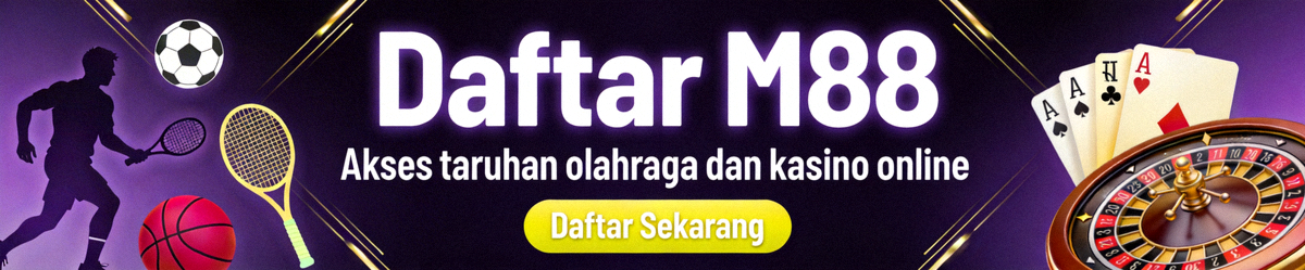 Banner Daftar M88 - Akses taruhan olahraga dan kasino online